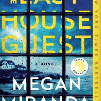 The Last House Guest by Megan Miranda