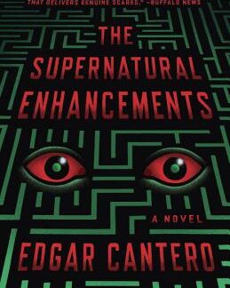 The Supernatural Enhancements by Edgar Cantero