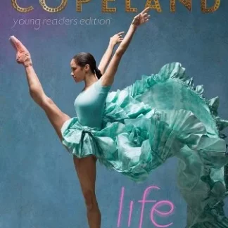 Life in Motion: An Unlikely Ballerina by Misty Copeland
