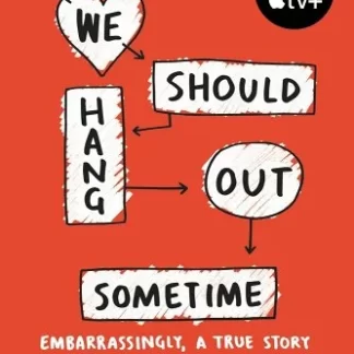 We Should Hang Out Sometime by Josh Sundquist